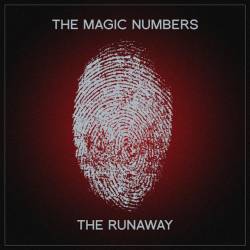 The Magic Numbers : The Runaway